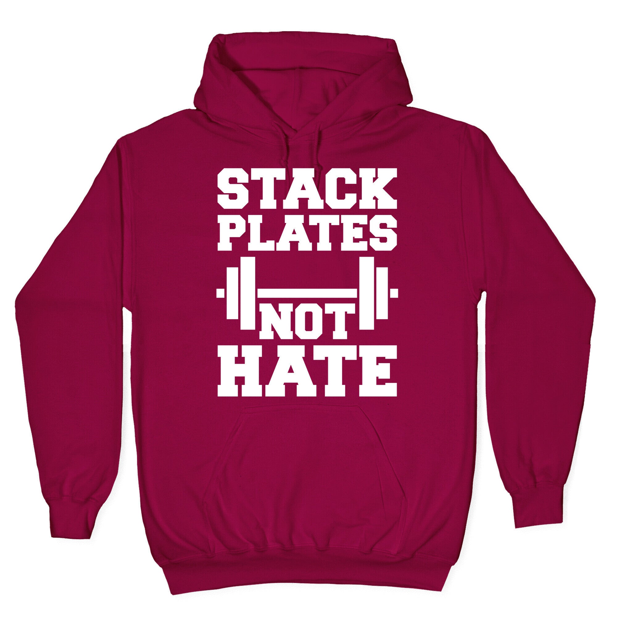 Stack Plates Not Hate Hoodie